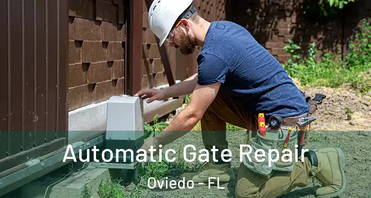  Automatic Gate Repair Oviedo - FL