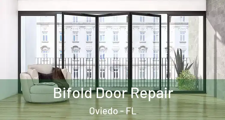  Bifold Door Repair Oviedo - FL