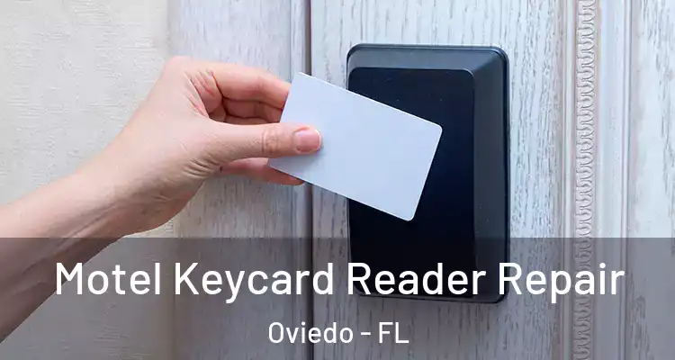  Motel Keycard Reader Repair Oviedo - FL