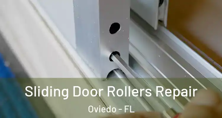  Sliding Door Rollers Repair Oviedo - FL