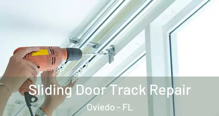  Sliding Door Track Repair Oviedo - FL